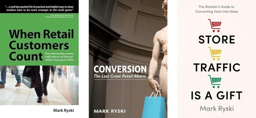 Covers of "When retail Customers Count", "Conversion: The Last Great Metric" and "Store Traffic is a Gift" book covers