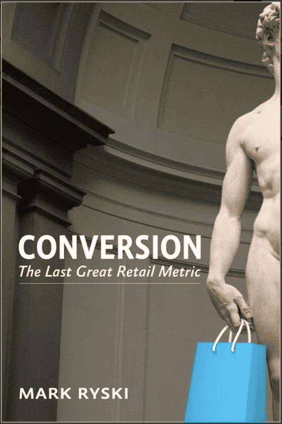 Books B2.3.3 Conversion the Last Great Retail Metric